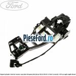 Suport plastic interior maner usa fata dreapta Ford Focus 2014-2018 1.6 TDCi ECOnetic 105 cp