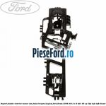 Suport plastic interior maner usa fata dreapta keyless Ford Fiesta 2008-2012 1.6 TDCi 95 cp