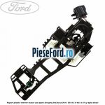 Suport plastic interior maner usa spate dreapta Ford Focus 2011-2014 2.0 TDCi 115 cp