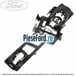 Suport plastic interior maner usa spate stanga Ford Fiesta 2013-2017 1.25 60 cp