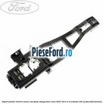 Suport plastic interior maner usa spate stanga Ford S-Max 2007-2014 1.6 EcoBoost 160 cp