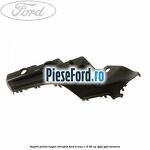 Suport polita hayon dreapta Ford B-Max 1.4 90 cp