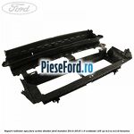 Suport radiator apa fara active shutter Ford Mondeo 2014-2018 1.0 EcoBoost 125 cp
