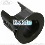 Suport senzor parcare exterior bara spate an 09/2010-11/2012 Ford Kuga 2008-2012 2.5 4x4 200 cp
