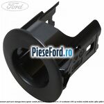 Suport senzor parcare stanga bara spate combi Ford Focus 2011-2014 1.0 EcoBoost 100 cp