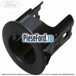 Suport senzor parcare stanga bara spate combi Ford Focus 2011-2014 1.6 EcoBoost 182 cp