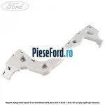 Suport stanga bara spate 5 usi hatchback Ford Focus 2014-2018 1.6 Ti 105 cp