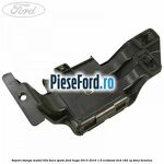 Suport stanga modul BLIS bara spate Ford Kuga 2013-2016 1.6 EcoBoost 4x4 182 cp
