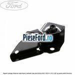 Suport stanga traversa inferioara radiator apa Ford Focus 2011-2014 1.6 Ti 125 cp