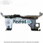 Suport superior aripa dreapta Ford Fiesta 2017-2023 1.0 EcoBoost mHEV 155 cp