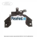Suport superior incuietoare capota Ford Fiesta 2008-2012 1.4 TDCi 70 cp