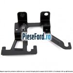 Suport superior prindere deflector aer central dreapta Ford EcoSport 2019-2023 1.0 EcoBoost 100 cp