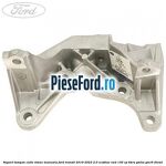 Suport tampon cutie viteze manuala Ford Transit 2019-2023 2.0 EcoBlue RWD 130 cp