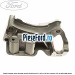 Suport tampon motor dreapta metalic Ford Focus 2011-2014 1.6 TDCi ECOnetic 105 cp NGDA, NGDB diesel