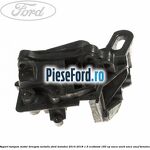 Suport tampon motor dreapta metalic Ford Mondeo 2014-2018 1.5 EcoBoost 160 cp