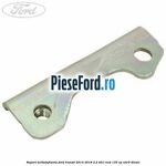 Suport turbosuflanta Ford Transit 2014-2018 2.2 TDCi RWD 135 cp