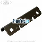 Suport usa spate centru Ford B-Max 1.0 EcoBoost 125 cp