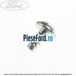 Surub 10 mm prindere grila proiector Ford Ranger 2012-2015 2.2 TDCi 4x4 150 cp