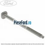 Surub 119 mm prindere compresor clima Ford Transit 2006-2014 2.2 TDCi RWD 100 cp