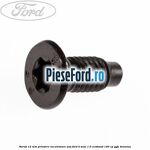 Surub 12 mm prindere incuietoare usa Ford B-Max 1.0 EcoBoost 140 cp