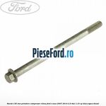 Surub 130 mm prindere compresor clima Ford S-Max 2007-2014 2.0 TDCi 115 cp