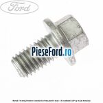 Surub 14 mm prindere conducta clima Ford B-Max 1.0 EcoBoost 120 cp