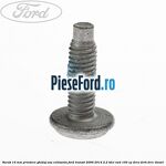 Surub 14 mm prindere ghidaj usa culisanta Ford Transit 2006-2014 2.2 TDCi RWD 100 cp
