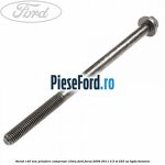 Surub 140 mm prindere compresor clima Ford Focus 2008-2011 2.5 ST 225 cp