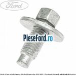 Surub 16 mm prindere panou fata Ford Fiesta Active 2018-2023 1.0 EcoBoost 101 cp