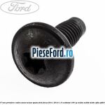 Surub 17 mm prindere cadru sezut scaun spate Ford Focus 2011-2014 1.0 EcoBoost 100 cp
