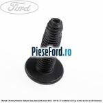 Surub 18 mm prindere difuzor usa fata Ford Focus 2011-2014 1.0 EcoBoost 125 cp M1DA, M1DC, M1DD benzina