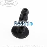 Surub 18 mm prindere difuzor usa fata Ford Focus 2011-2014 1.6 TDCi 115 cp