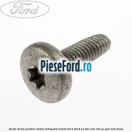 Surub 18 mm prindere modul airbag Ford Transit 2014-2018 2.2 TDCi RWD 125 cp