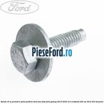 Surub 19 m prindere grila parbriz strut bar fata Ford Galaxy 2015-2023 2.0 EcoBoost 240 cp
