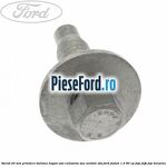 Surub 20 mm prindere balama hayon usa culisanta sau unitate ABS Ford Fusion 1.4 80 cp