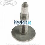 Surub 20 mm prindere cadru plansa bord Ford B-Max 1.4 90 cp