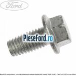Surub 20 mm prindere carenaj roata spate cabina simpla Ford Transit 2006-2014 2.2 TDCi RWD 155 cp