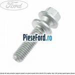 Surub 20 mm prindere suport modul ECU Ford Transit 2014-2018 2.0 EcoBlue 4x4 130 cp BKRA, YMR6, YMRA diesel