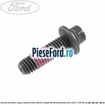 Surub 22 mm prindere capac interior cutie viteza 5 trepte B5/IB5 Ford Fiesta 2013-2017 1.25 60 cp STJA, STJB, STJC, STJD benzina