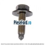 Surub 27 mm prindere balama usa Ford Focus 2008-2011 1.6 TDCi 109 cp