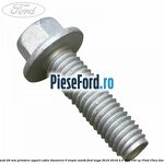 Surub 28 mm prindere suport cablu timonerie 6 trepte MMT6 Ford Kuga 2016-2018 2.0 TDCi 150 cp