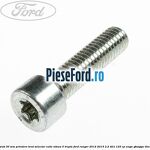 Surub 30 mm prindere brat selector cutie viteza 5 trepte Ford Ranger 2012-2015 2.2 TDCi 125 cp ENQW, GBVAJQW diesel