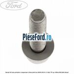 Surub 30 mm prindere compresor clima Ford Ka 2009-2016 1.3 TDCi 75 cp 169A1000, FD4 diesel