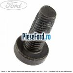 Surub 31 mm prindere baza scaun spate Ford Grand C-Max 2011-2015 1.6 EcoBoost 182 cp