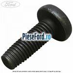 Surub 35 mm prindere cadu scaun spate Ford B-Max 1.4 LPG 90 cp