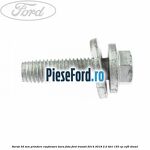 Surub 35 mm prindere ranforsare bara fata Ford Transit 2014-2018 2.2 TDCi 155 cp