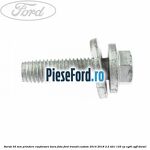 Surub 35 mm prindere ranforsare bara fata Ford Transit Custom 2014-2018 2.2 TDCi 125 cp