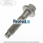 Surub 35 mm prindere tampon motor Ford Transit 2006-2014 3.2 TDCi 200 cp