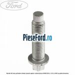 Surub 40 mm prindere butuc punte spate RS Ford Focus 2008-2011 2.5 RS 305 cp