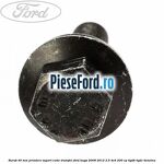 Surub 40 MM prindere suport cutie transfer Ford Kuga 2008-2012 2.5 4x4 200 cp HYDB, HYDC benzina